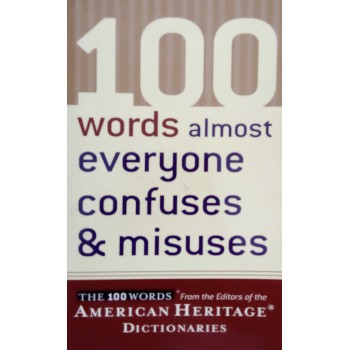 100 Words Almost Everyone Confuses & Misuses