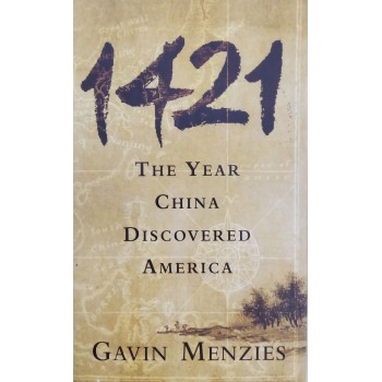 1421 The Year China Discovered America