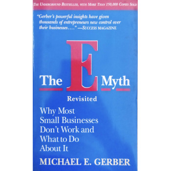 The E Myth Revisited