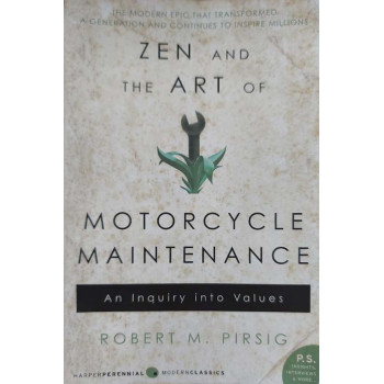 Zen And The Art Of Motorcycle Maintenance