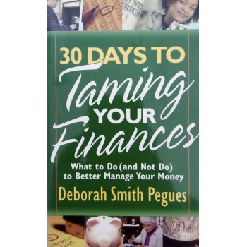 30 Days To Taming Your Finances
