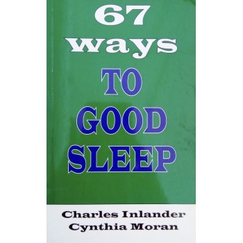 67 Ways To Good Sleep