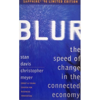 Blur The Speed Of Change In The Connected Economy