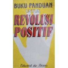 Buku Panduan Untuk Revolusi Positif