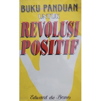 Buku Panduan Untuk Revolusi Positif