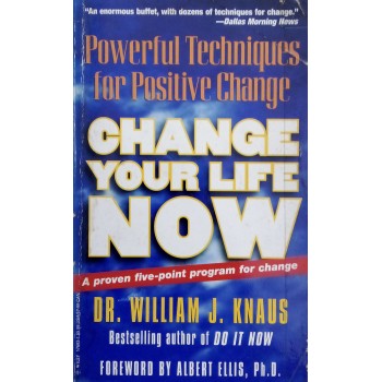 Change Your Life Now