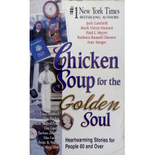 Chicken Soup For The Golden Soul