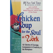 Chicken Soup For The Soul At Work