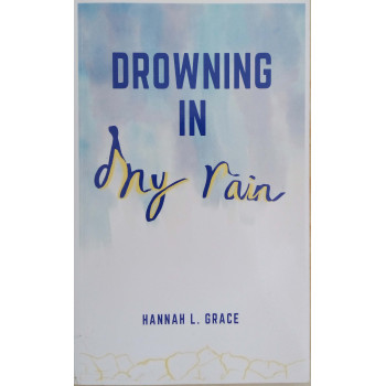 Drowning In Dry Rain