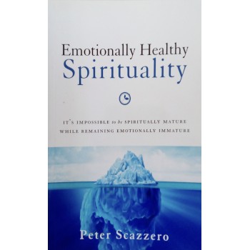 Emotionally Healthy Spiritually