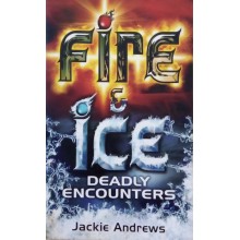 Fire & Ice Deadly Encounters