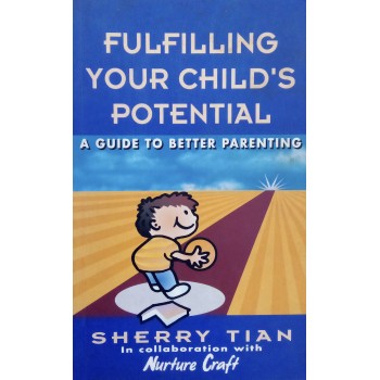 Fulfilling Your Child's Potential