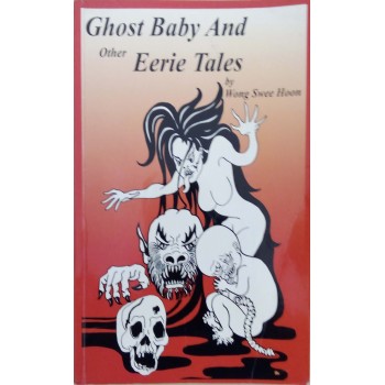 Ghost Baby And Other Eerie Tales