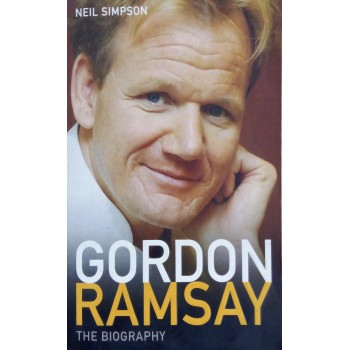 Gordon Ramsay The Biography