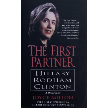 The First Partner Hillary Rodham Clinton