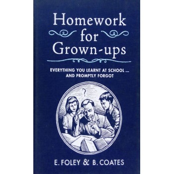 Homework For Grown-Ups