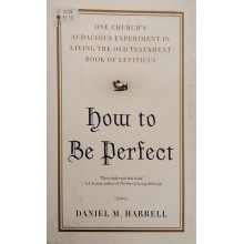 How To Be Perfect