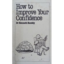 How To Improve Your Confidence