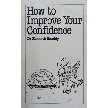 How To Improve Your Confidence