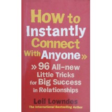 How To Instantly Connect With Anyone