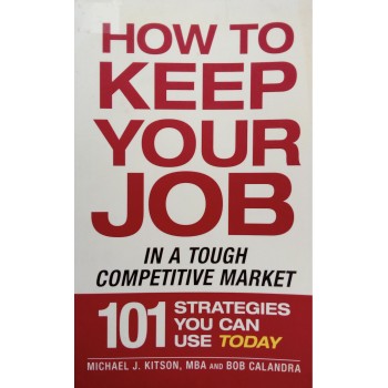 How To Keep Your Job