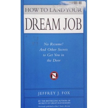 How To Land Your Dream Job