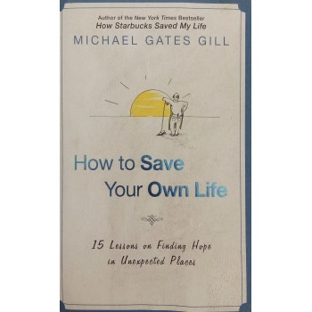 How To Save Your Own Life