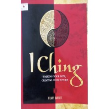 I Ching Walking Your Path, Creating Your Future