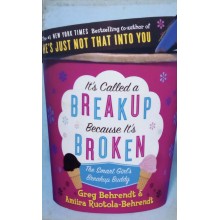 It's Called A Breakup Because It's Broken