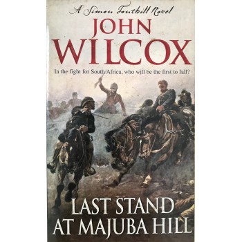 Last Stand At Majuba Hill