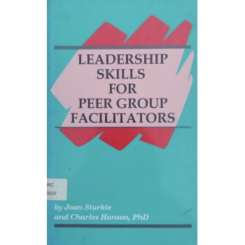 Leadership Skills For Peer Group Facilitator