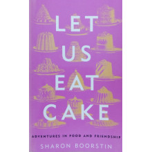 Let Us Eat Cake