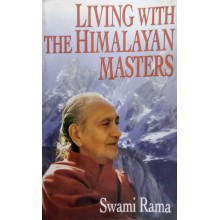 Living With The Himalayan Masters