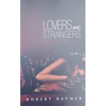 Lovers And Strangers Revisited