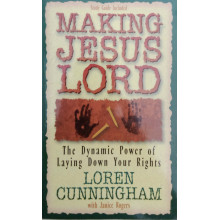 Making Jesus Lord