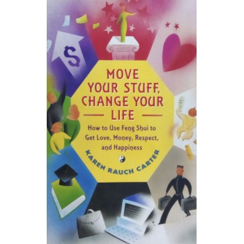 Move Your Stuff, Change Your Life