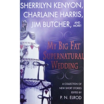 My Big Fat Supernatural Wedding