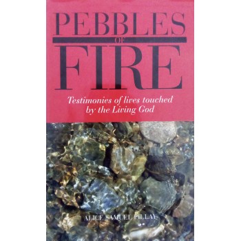 Pebbles Of Fire