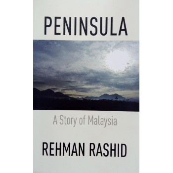 Peninsula A Story Of Malaysia