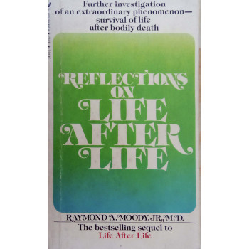 Reflections On Life After Life