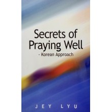 Secrets Of Praying Well