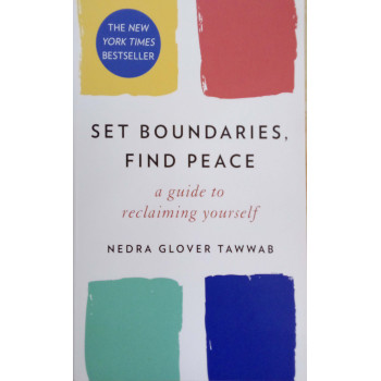 Set Boundaries, Find Peace