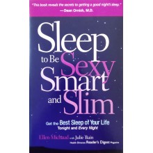 Sleep To Be Sexy, Smart And Slim