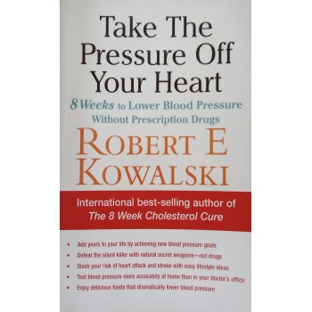 Take The Pressure Off Your Heart