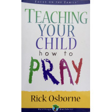 Teaching Your Child How To Pray