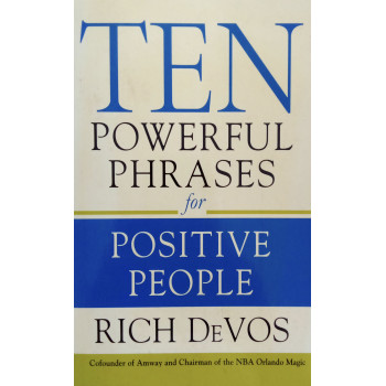 Ten Powerful Phrases For Positive People