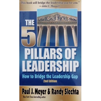 The 5 Pillars Of Leadership