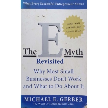 The E Myth Revisited