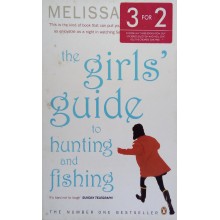 The Girls' Guide To Hunting And Fishing