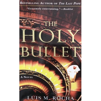 The Holy Bullet